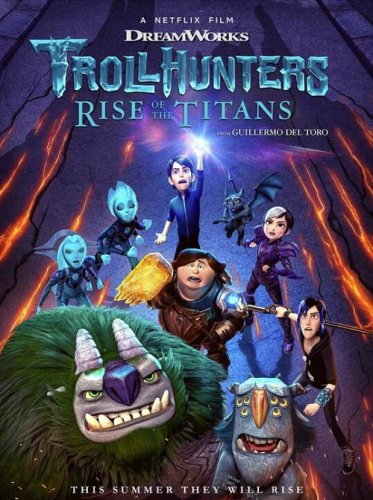 Постер к Охотники на троллей: Восстание титанов / Trollhunters: Rise of the Titans (2021) WEB-DL 720p от селезень | Netflix