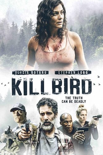 Постер к Пташка / Killbird (2019) WEB-DLRip-AVC от DoMiNo & селезень | P