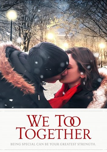 Постер к фильму Мы тоже вместе / We Too Together (2021) WEB-DLRip-AVC от DoMiNo & селезень | P