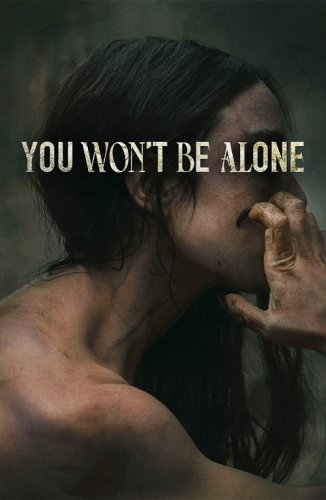 Ты не будешь в одиночестве / You Won't Be Alone (2022) WEB-DLRip 720p от DoMiNo & селезень | D